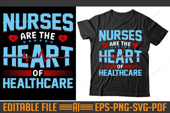 Nurses Are the Heart Healthcare Tshirt