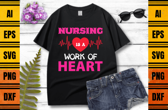 Nursing is a Work of Heart Graphics